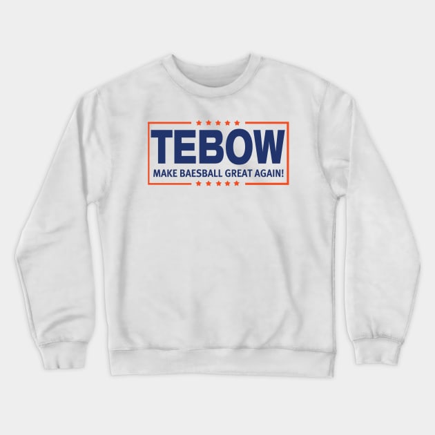 Tebow, MBGA! Crewneck Sweatshirt by OffesniveLine